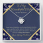 Wonderful Wife on her birthday gift Love Knot necklace