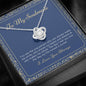 To My Soulmate Love Knot necklace