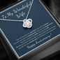 Love Knot Anniversary necklace for Wonderful Wife