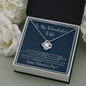Valentines Love Knot Wife necklace
