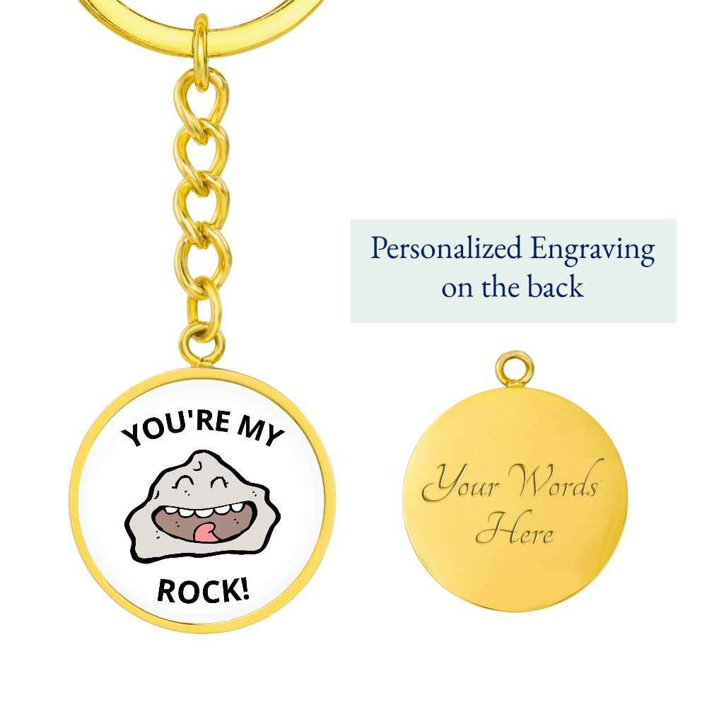 You're my rock keychain