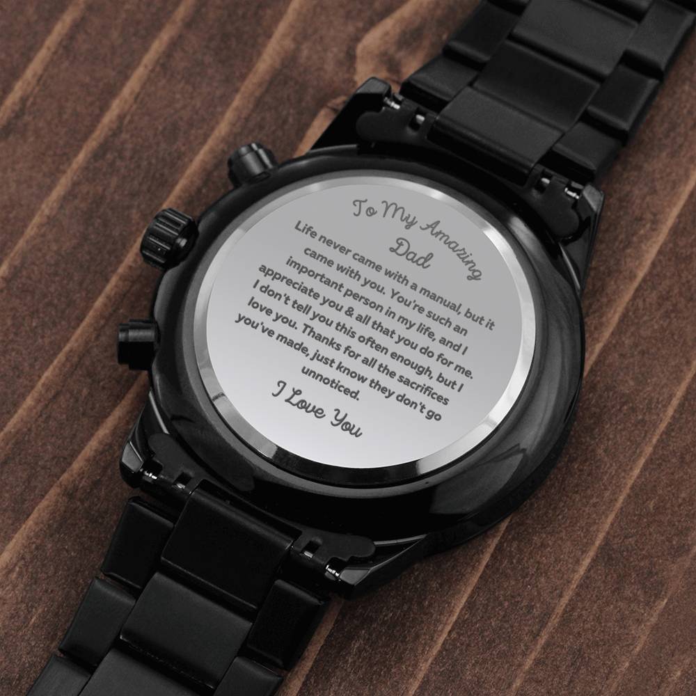To My Amazing Dad engraved watch gift for Christmas, birthday Fathers Day