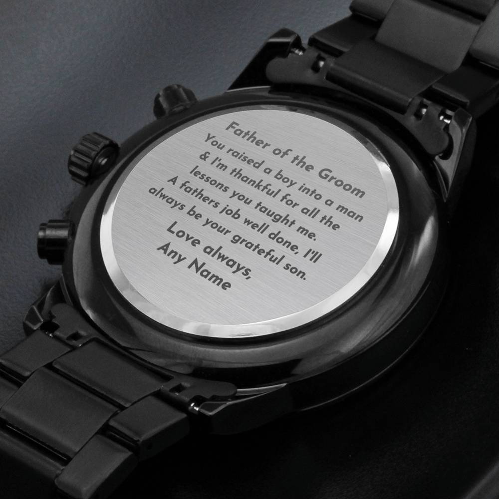 You raised a son, father of the groom wedding day engraved watch gift
