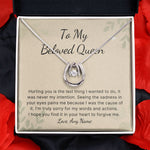 Personalized Apology necklace for wife girlfriend To My Queen gift