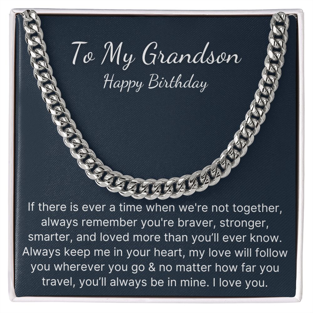 Grandson Cuban Link Chain birthday gift