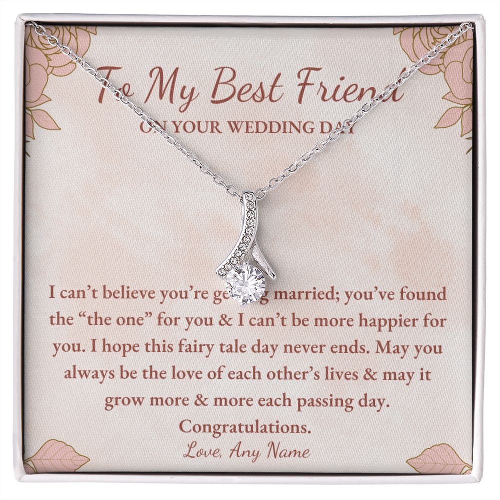 Personalized To My Best Friend on your wedding day Alluring beauty necklace gift