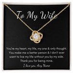 To My Wife Valentines day Love Knot gift