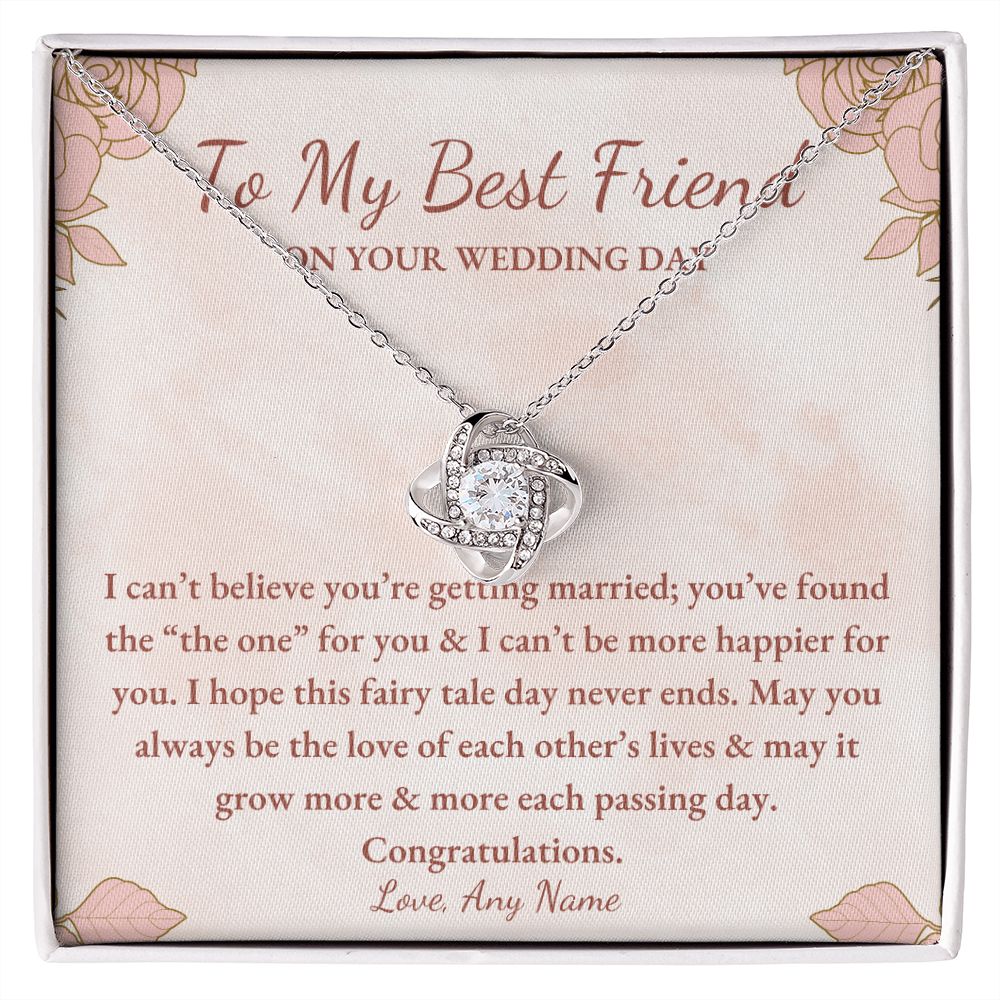 Love Knot Personalized To My Best Friend on your wedding day Best Friend Gift Best Friend to Bride Jewelry Gift bestie necklace