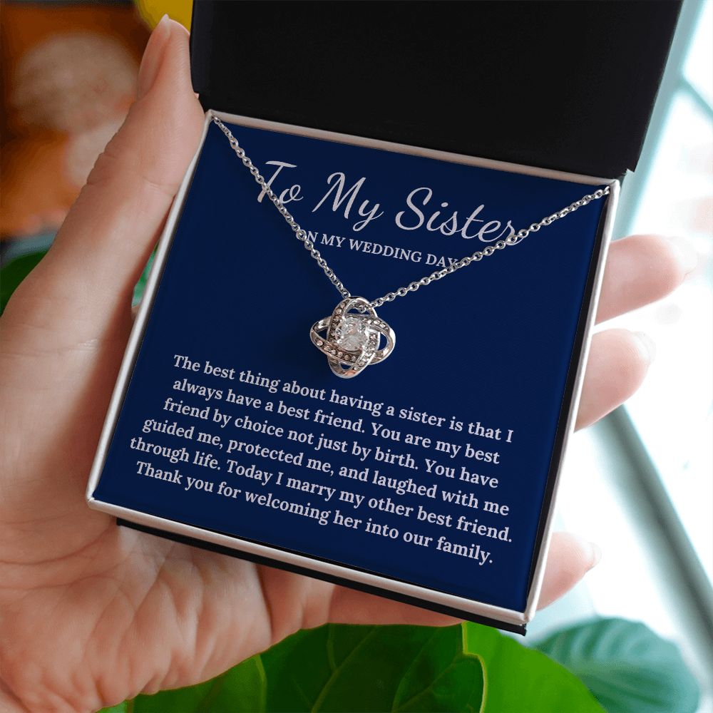 To My Sister on My wedding day - Gift from Groom to sister