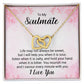To My Soulmate heart necklace