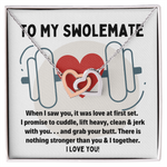 To My Swolemate Necklace for Weightlifting fitness Girlfriend or Wife