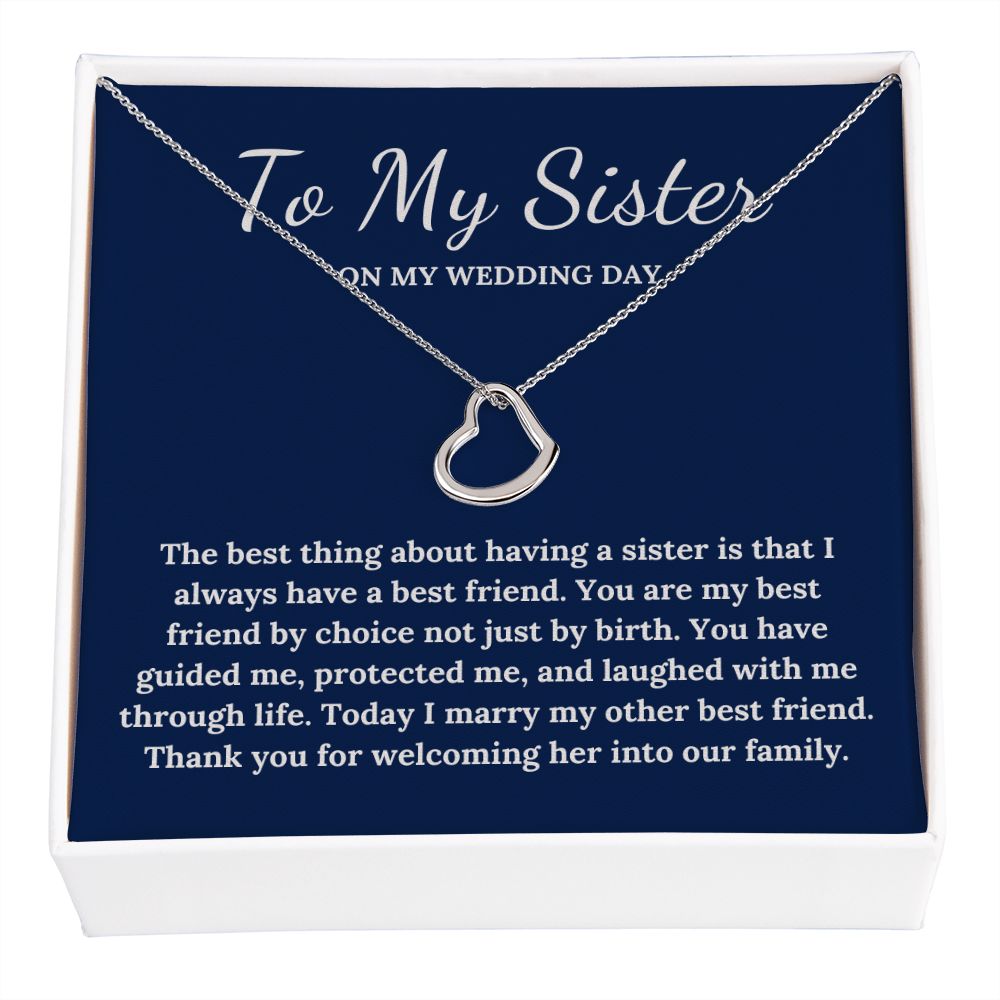 To My Sister on My wedding day - heart necklace