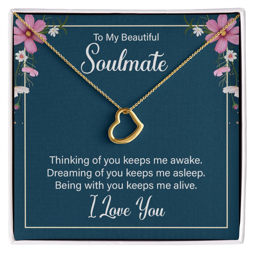 To My soulmate Delicate Heart Necklace for wife girlfriend