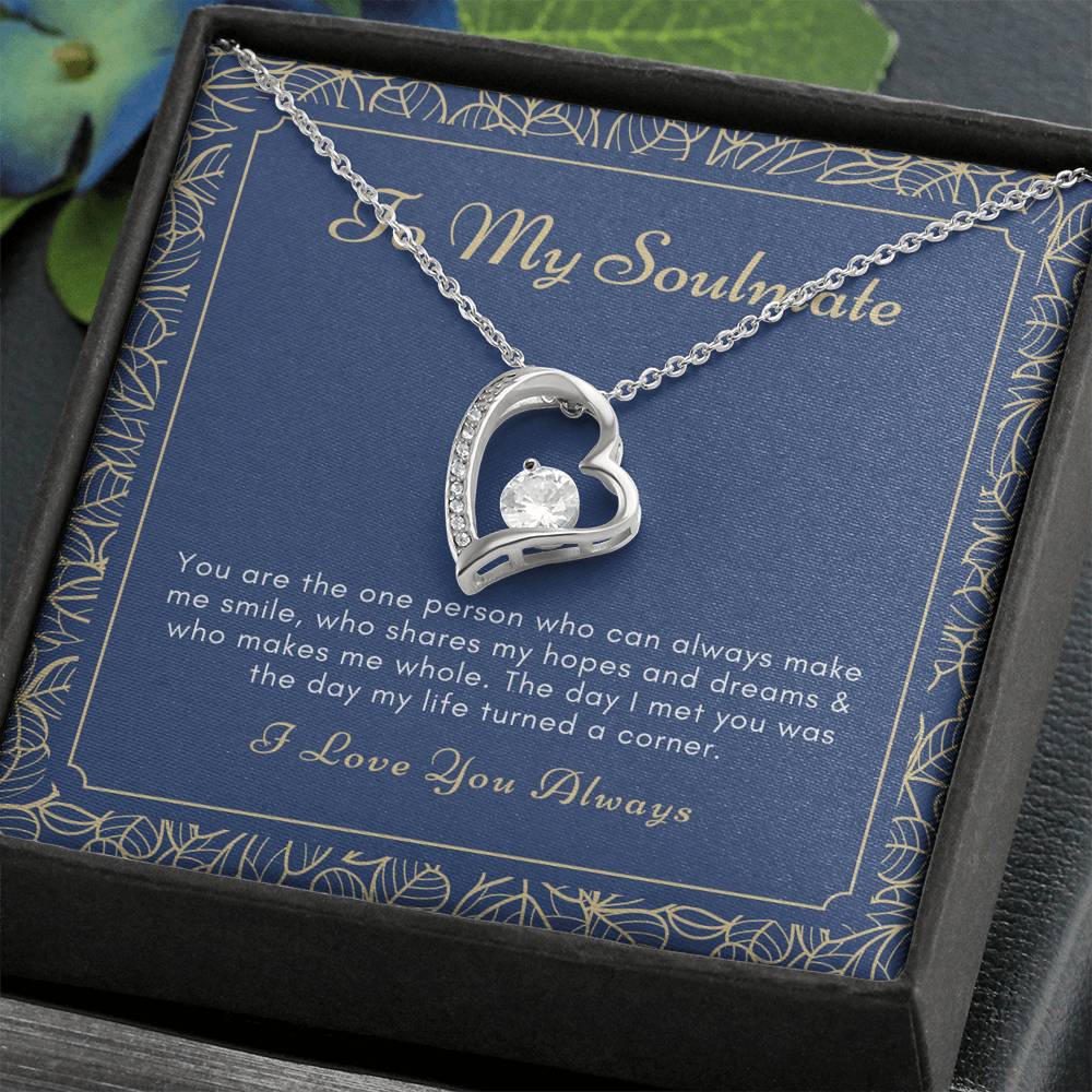 To My Soulmate Forever Love necklace