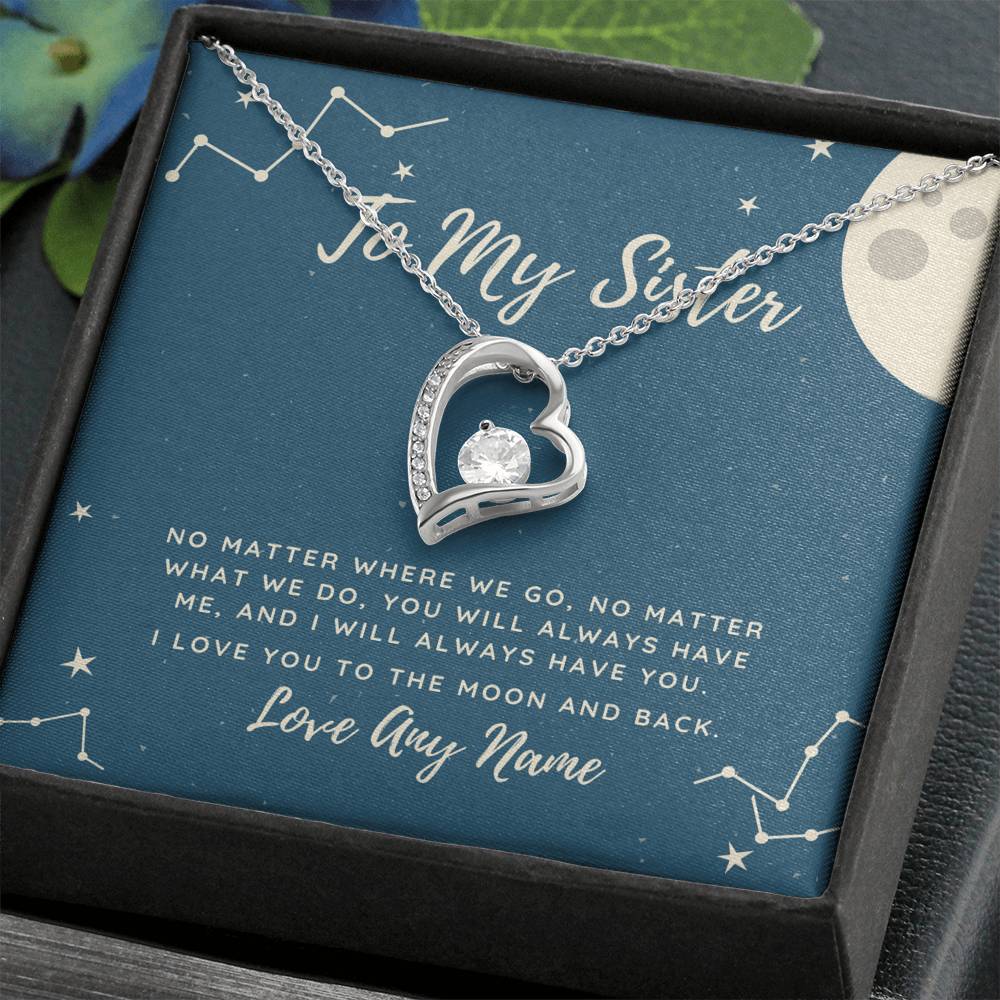 To my sister personalized Forever Love necklace