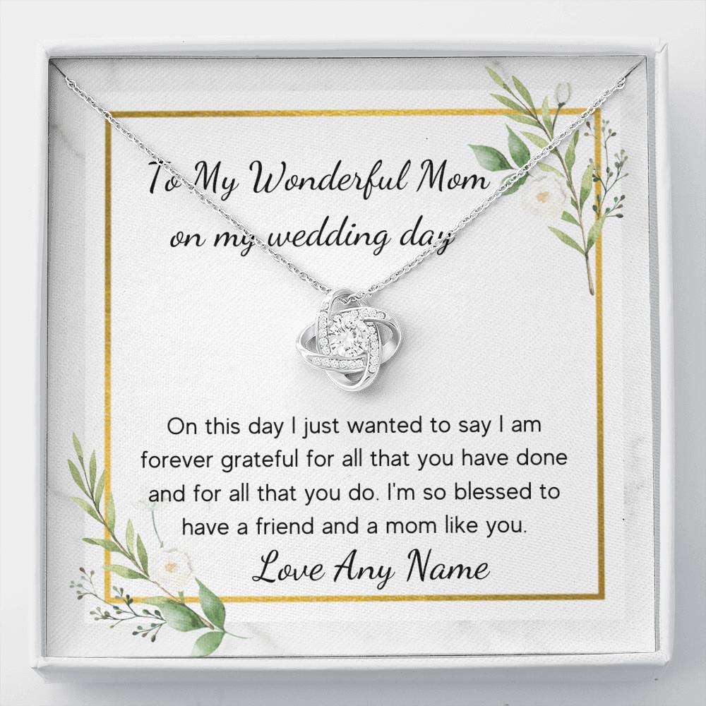 Love Knot Personalized To My Wonderful Mom Wedding necklace