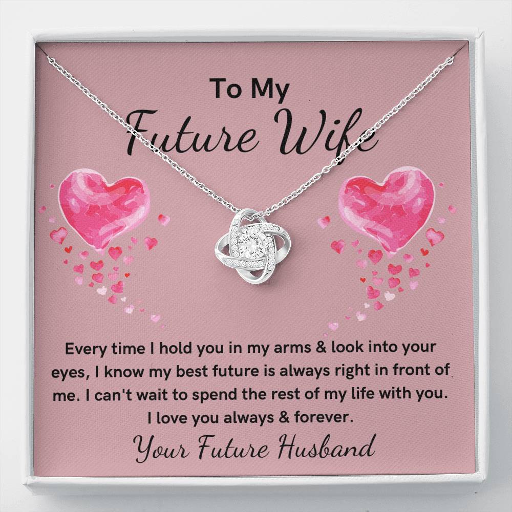 Love Knot to my future wife