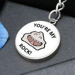 You're my rock keychain