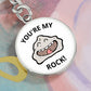 You're my rock keychain